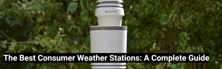 The Best Consumer Weather Stations banner